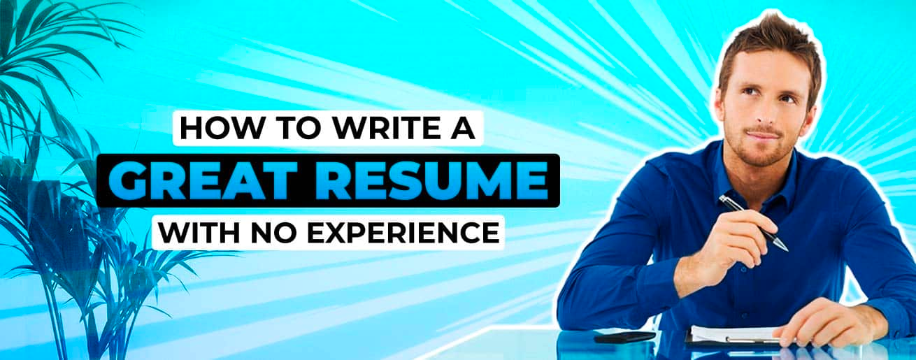 Cover image for How to Write a Great Resume with no Experience