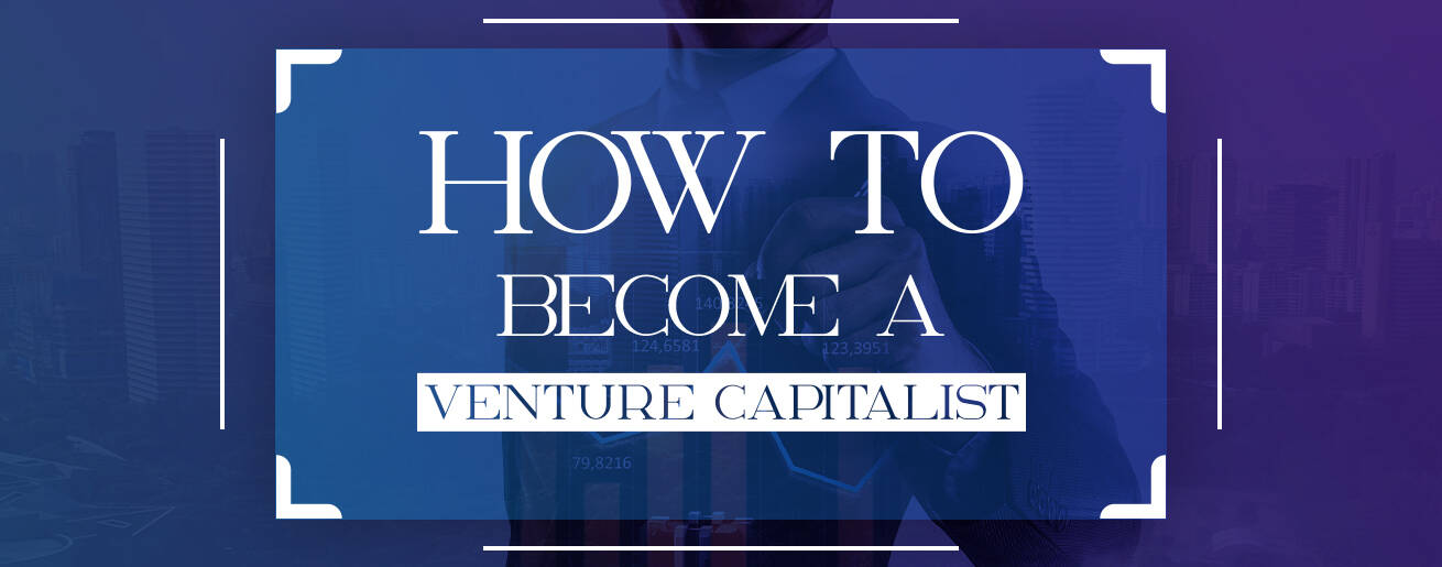 Cover image for How to Become a Venture Capitalist (2023)